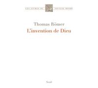 L'Invention de Dieu - Thomas Römer - Seuil - broché - Etude