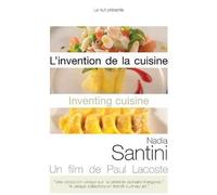 L'invention De La Cuisine - Nadia Santini