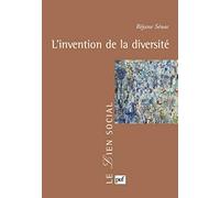 L'invention de la diversité Réjane Sénac (Auteur)
