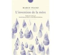 L'invention de la mère Marco Peano (Auteur)