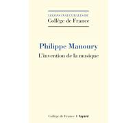 L'invention de la musique