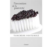 L'invention de la pauvreté Tancrède Voituriez (Auteur)