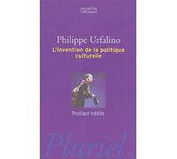 L'invention de la politique culturelle