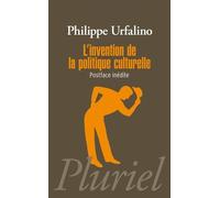 L'invention De La Politique Culturelle