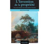 L'invention de la propriété privée - Une autre histoire de l Rafe Blaufarb (Auteur)
