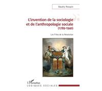 L'invention de la sociologie et de l'anthropologie sociale (1789-1940) Les Filles de la Révolution - Baudry Rocquin - L'harmattan - broché - Essai