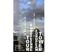 L'Invention de la tour européenne. The Invention of the european tower.