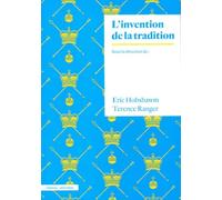 L'invention de la tradition