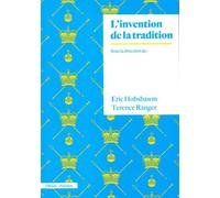 L'Invention de la tradition - Eric Hobsbawm - Amsterdam Eds - broché - Essai
