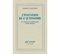 L'invention de l'autonomie Jérôme B. Schneewind (Auteur), Jean-Pierre Cléro (Traduction), Pierre-Emmanuel Dauzat (Traduction), Evelyne Meziani-Laval (Traduction)