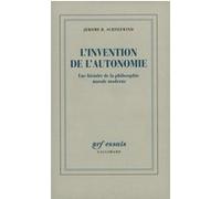 L'Invention de l'autonomie – Une histoire de la philosophie morale moderne – Gallimard