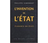 L'Invention de l'état Économie du droit - Philippe Simonnot - Belles Lettres - broché - Scolaire / Universitaire