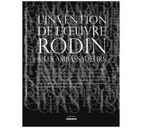 Collectif – L'invention de l'œuvre : Rodin et les ambassadeurs – Actes Sud – Broché (Occasion)