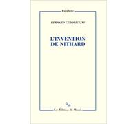 L'invention de Nithard - Bernard Cerquiglini - Minuit - broché - Essai