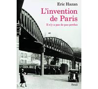 L'Invention de Paris: Il n'y a pas de pas perdus