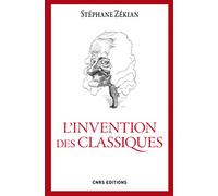 L'invention Des Classiques - Le "Siècle De Louis Xiv" Existe-T-Il ?