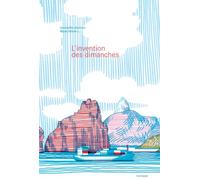 L'Invention des dimanches