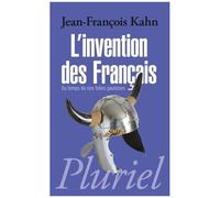 L'invention Des Français - Du Temps De Nos Folies Gauloises