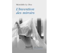 L'Invention des miroirs