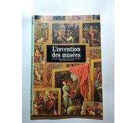 L'Invention des musées