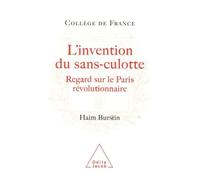 L'invention Des Sans-Culotte - Regards Sur Le Paris Révolutionnaire