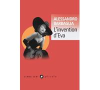 L'invention d'Eva - Alessandro Barbaglia - Liana levi - Poche - Roman