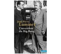 L'invention Du Big Bang