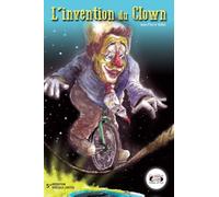 L'invention du Clown