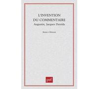 L'invention Du Commentaire : Augustin, Jacques Derrida