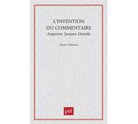 L'invention du commentaire Augustin, Jacques Derrida - Bruno Clément - Puf - broché - Livre