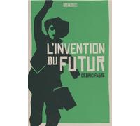L'invention du futur
