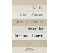 L'Invention du Grand Louvre