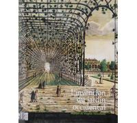 L'invention du jardin occidental