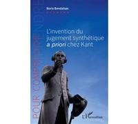 Boris Bendahan – L'invention du jugement synthétique a priori chez Kant