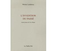 L'invention Du Passé - (1971-1977)
