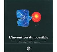 L'invention du possible : pour une politique Éducative de l'enfance Collectif (Auteur)