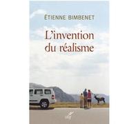 L'invention du réalisme Etienne Bimbenet (Auteur)