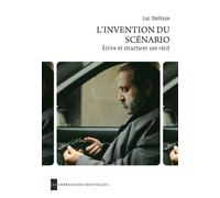 L'invention du scenario - Luc Dellisse - Impressions Nouvelles - broché - Essai