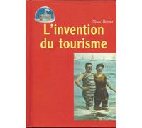 L'Invention du tourisme