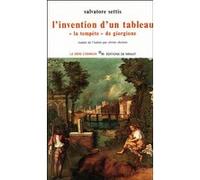 L'Invention d'un tableau "la Tempête" de Giorgione Salvatore Settis (Auteur)