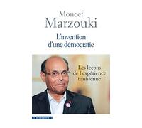 L'invention D'une Démocratie - Les Leçons De L'expérience Tunisienne