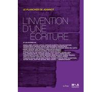 L'invention d'une écriture... Le plancher de jeannot et les oeuvres de... ghana amer, antonin artaud... - Anne-Marie Dubois - In Fine Editions D'art - broché - Monographie