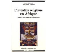 L'Invention religieuse en Afrique