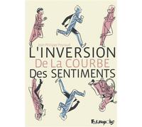 L'inversion de la courbe des sentiments - Jean-Philippe Peyraud - Futuropolis - broché - Bande dessinée