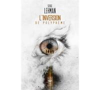 L'inversion de Polyphème 2025 - Serge Lehman - Le Belial Eds - broché - Roman
