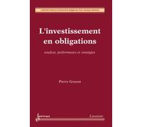 L'investissement en obligations. Analyse, performance et stratégies - Paul-Jacques Lehmann - Hermes Science Publications - broché - Etude
