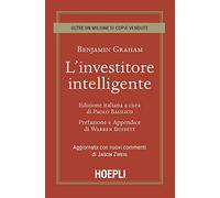 L'investitore intelligente. Aggiornata con i nuovi commenti di Jason Zweig
