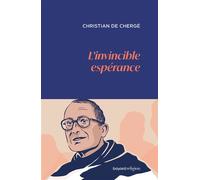 L'invincible espérance - Christian De Chergé - Bayard Religion - broché - Témoignage