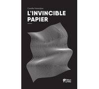 L'invincible papier - Camille Palandjian - Du Palio - broché - Essai