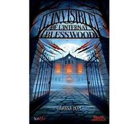 L'invisible de l'internat Blesswood Oxanna Hope (Auteur)